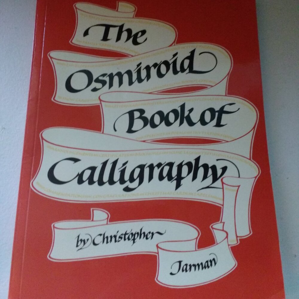 The Osmiroid Book of Calligraphy by Christopher Jarman 1986 paperback Vintage